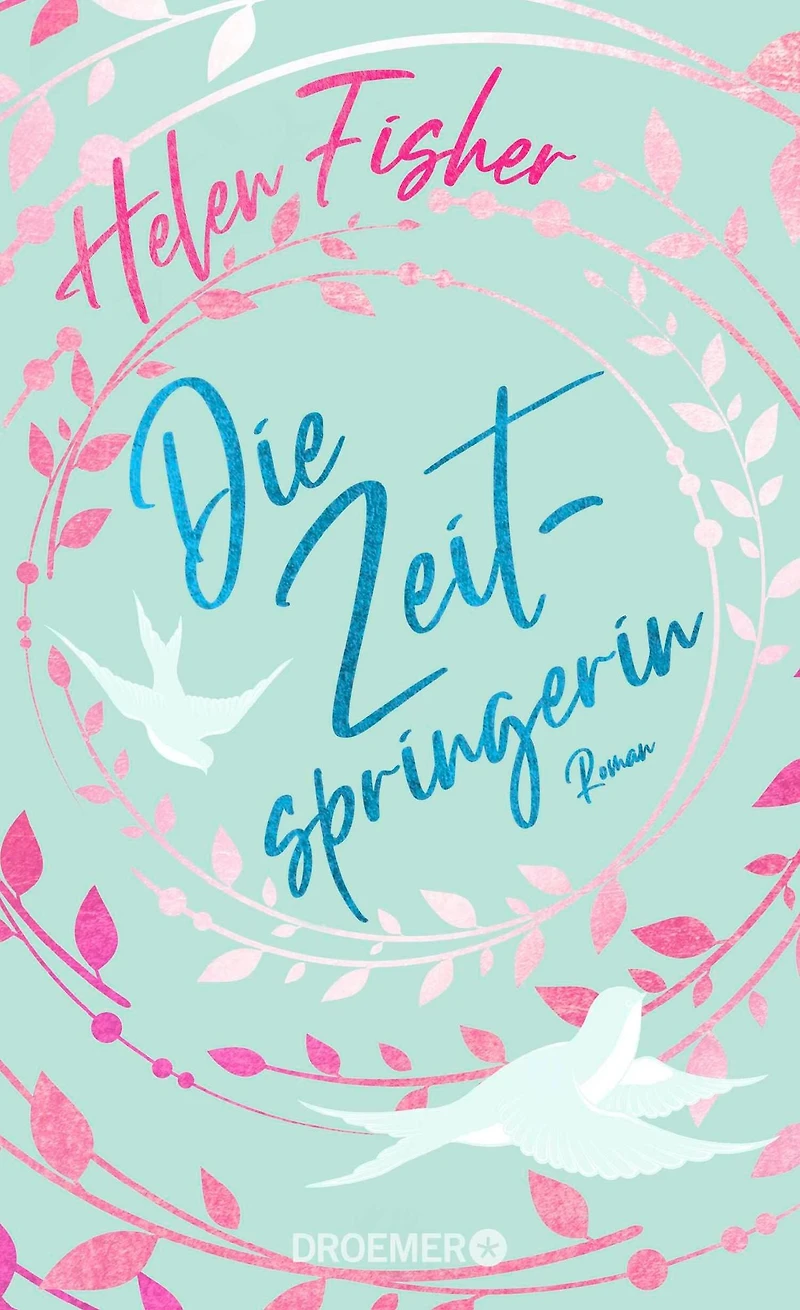 Die Zeitspringerin: Roman