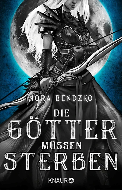 Die Götter müssen sterben: Roman. Dark Fantasy aus der Welt der Amazonen. Ein modernes Retelling