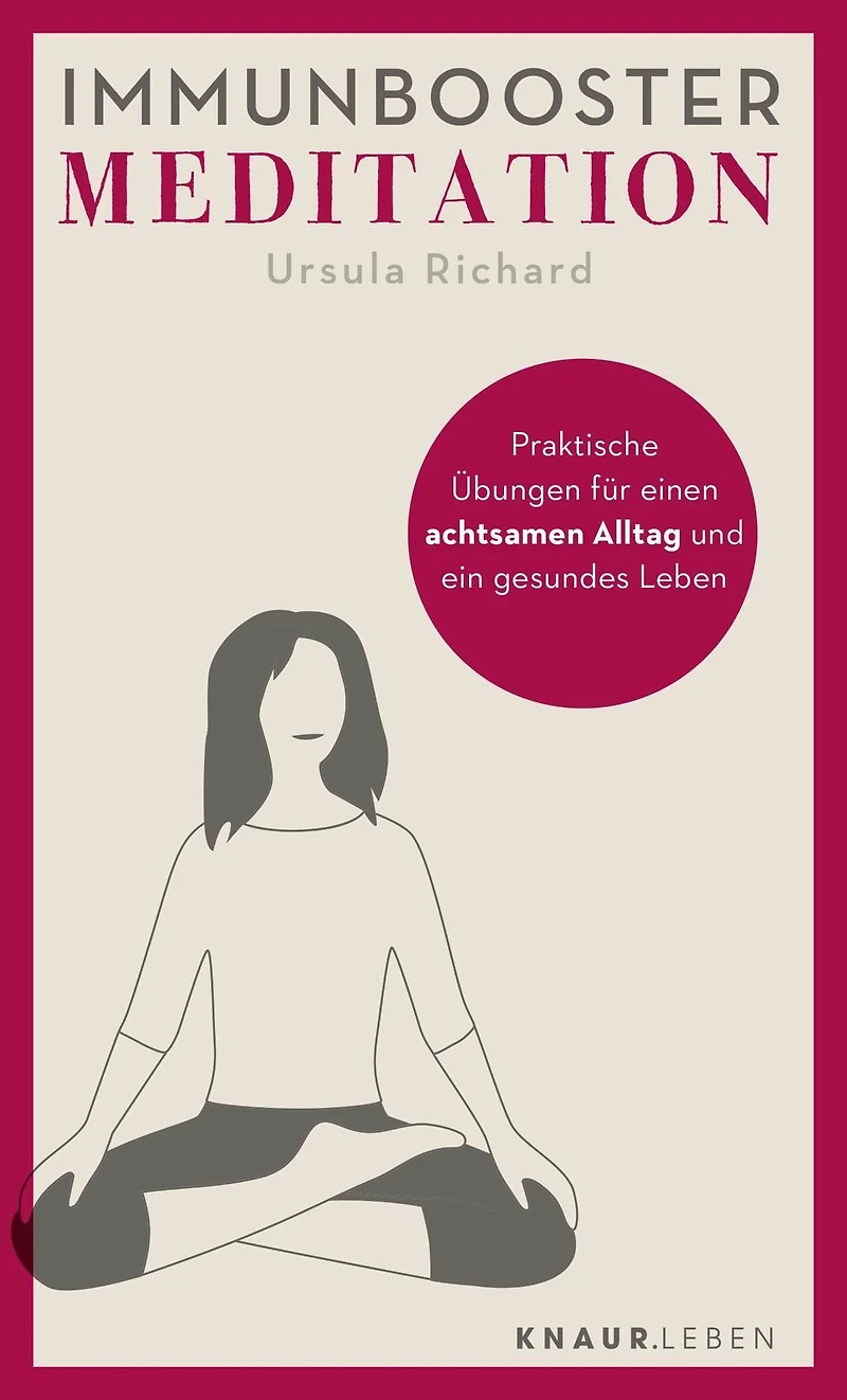 Immunbooster Meditation - Praktische Übungen für einen achtsamen Alltag und ein gesundes Leben (Gekürzte Lesung)
