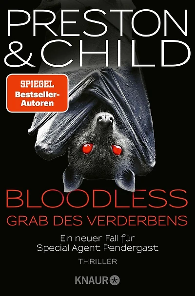 BLOODLESS - Grab des Verderbens: Ein neuer Fall für Special Agent Pendergast. Thriller