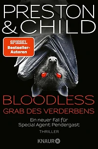 BLOODLESS - Grab des Verderbens: Ein neuer Fall für Special Agent Pendergast. Thriller