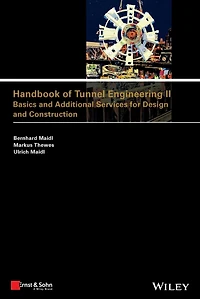 Handbook of Tunnel Engineering II: Basics and Additional Services for Design Construction