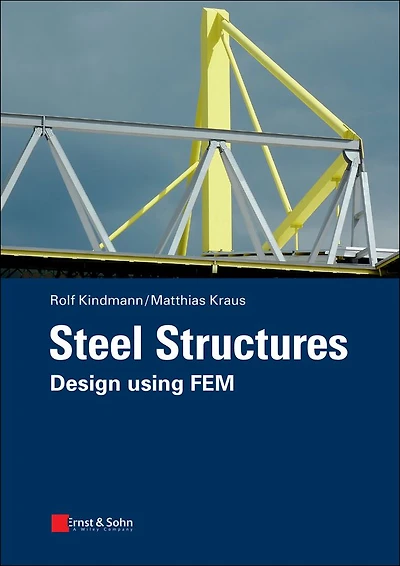 Steel Structures: Design using FEM