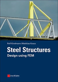 Steel Structures: Design using FEM