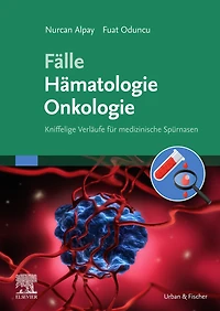 Fälle Hämatologie Onkologie: Kniffelige Verläufe für medizinische Spürnasen