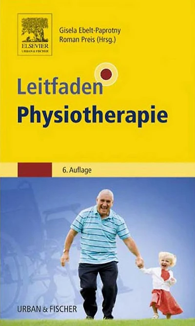 Leitfaden Physiotherapie: mit Zugang zum Elsevier-Portal