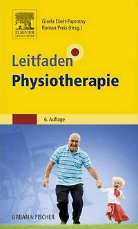 Leitfaden Physiotherapie: mit Zugang zum Elsevier-Portal