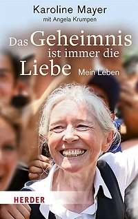 Das Geheimnis ist immer die Liebe: Mein Leben