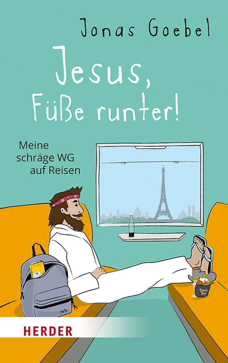 Jesus, Füße runter! - Meine schräge WG auf Reisen (ungekürzt)
