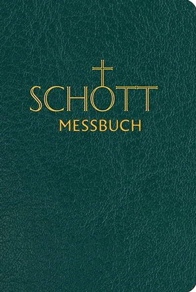 SCHOTT Messbuch fur die Sonn- und Festtage des Lesejahres B: Originaltexte der authentischen deutschen Ausgabe des Messbuches und des Messlektionars
