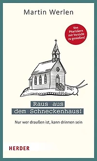 Raus aus dem Schneckenhaus!: Nur wer draussen ist, kann drinnen sein