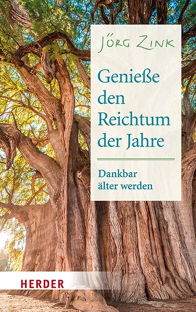 Geniesse Den Reichtum Der Jahre: Dankbar Alter Werden
