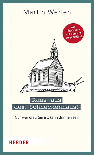Raus aus dem Schneckenhaus!: Nur wer draussen ist, kann drinnen sein