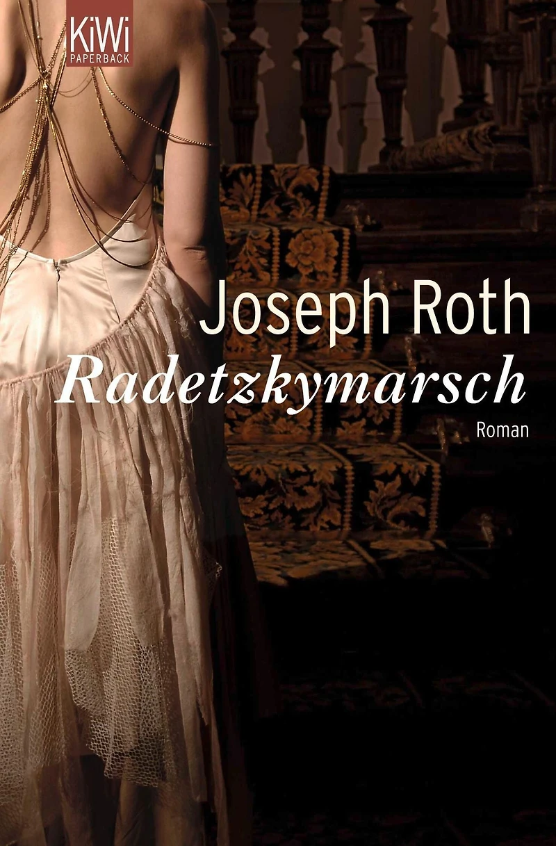 Radetzkymarsch: Roman (Werke Bd. 5, Seite 139-455)