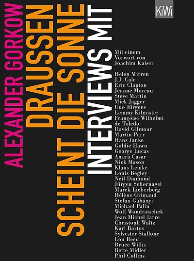 Draußen scheint die Sonne: 28 Interviews