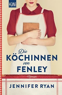 Die Köchinnen von Fenley (Ungekürzte Lesung)
