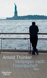 Verlangen nach Freundschaft: Roman