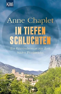 tiefen Schluchten. Ein Kriminalroman aus dem Süden Frankreichs