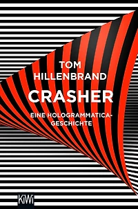 Crasher: Eine Hologrammatica-Geschichte