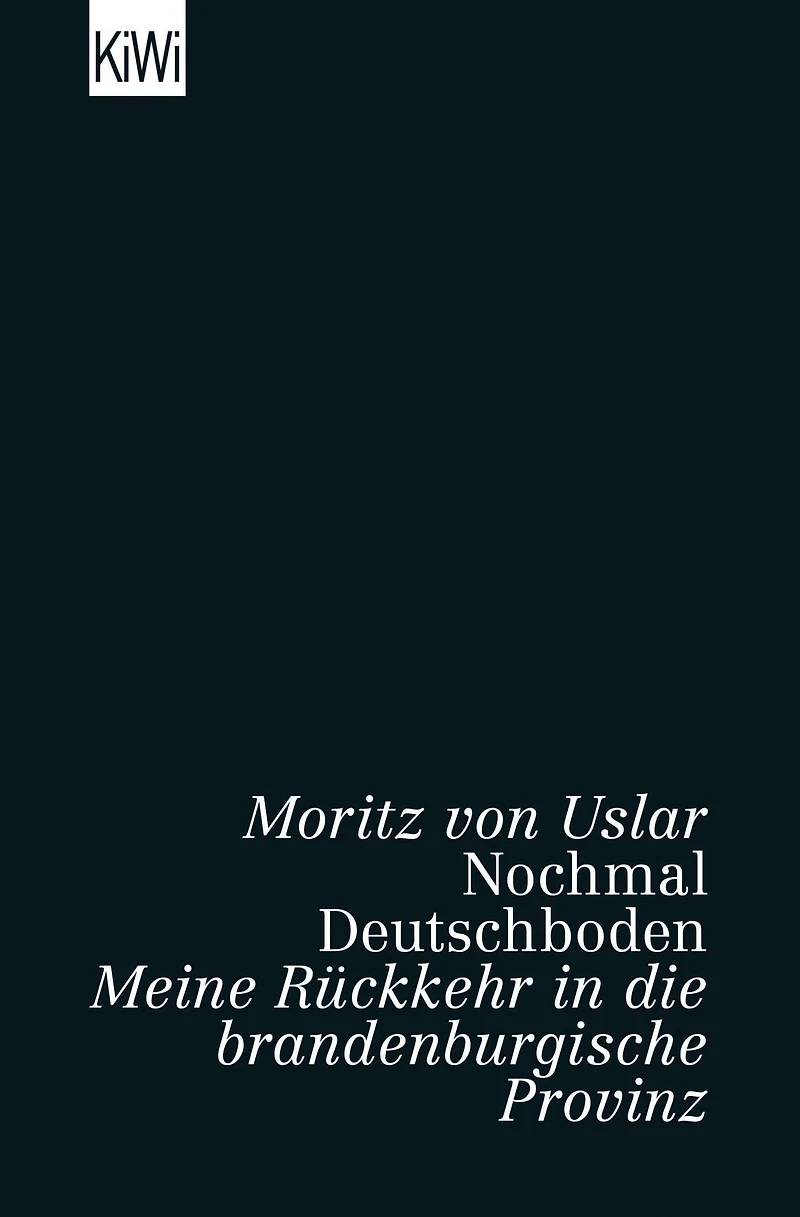Nochmal Deutschboden - Meine Rückkehr die brandenburgische Provinz (ungekürzt)