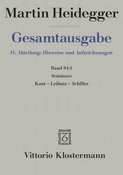 Seminare: Kant-Leibniz-Schiller (Teil 2: Sommersemester 1936 bis Sommersemester 1942)