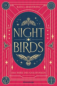 Nightbirds, Band 2 - Das Herz des Goldfinken