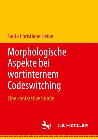 Morphologische Aspekte bei wortinternem Codeswitching: Eine kontrastive Studie