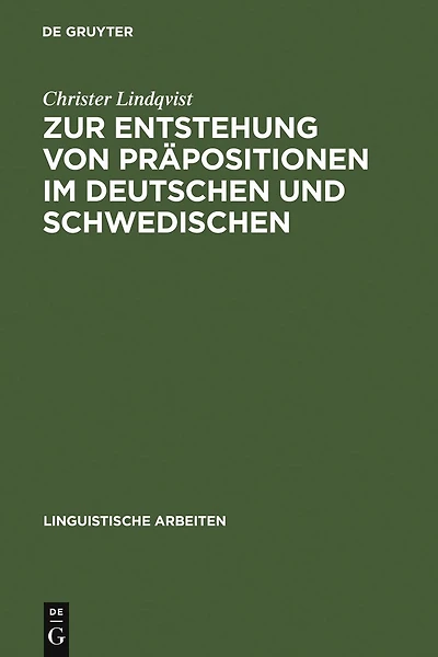 Zur Entstehung von Präpositionen im Deutschen und Schwedischen