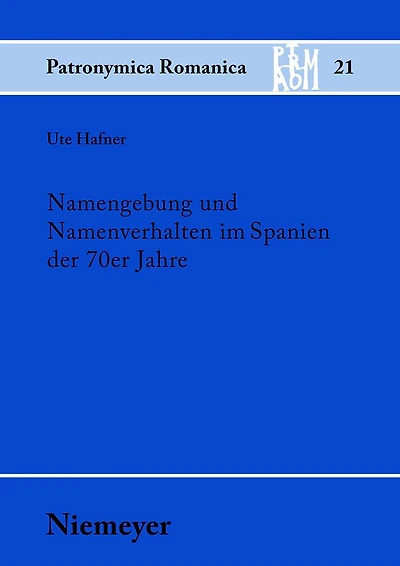 Namengebung und Namenverhalten im Spanien der 70er Jahre