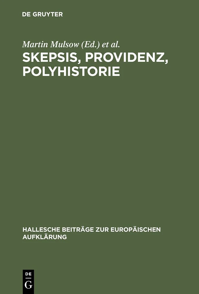 Skepsis, Providenz, Polyhistorie: Jakob Friedrich Reimmann (1668-1743)