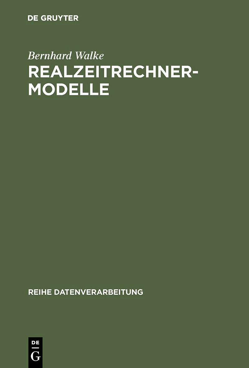 Realzeitrechner-Modelle: Theorie und Anwendung
