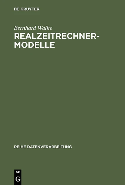 Realzeitrechner-Modelle: Theorie und Anwendung