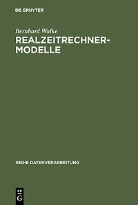 Realzeitrechner-Modelle: Theorie und Anwendung