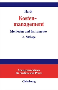 Kostenmanagement: Methoden und Instrumente