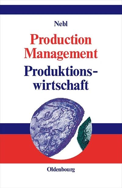 Production Management. Produktionswirtschaft