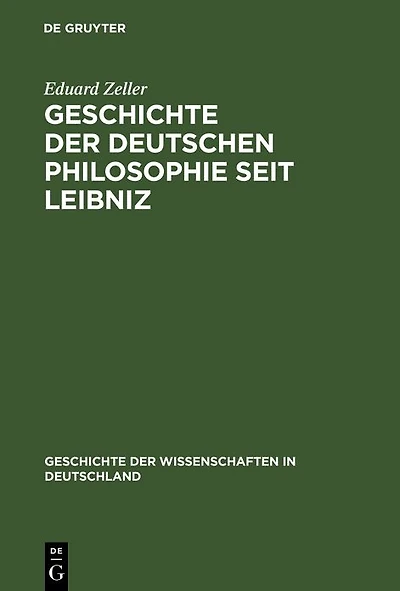 Geschichte der deutschen Philosophie seit Leibniz