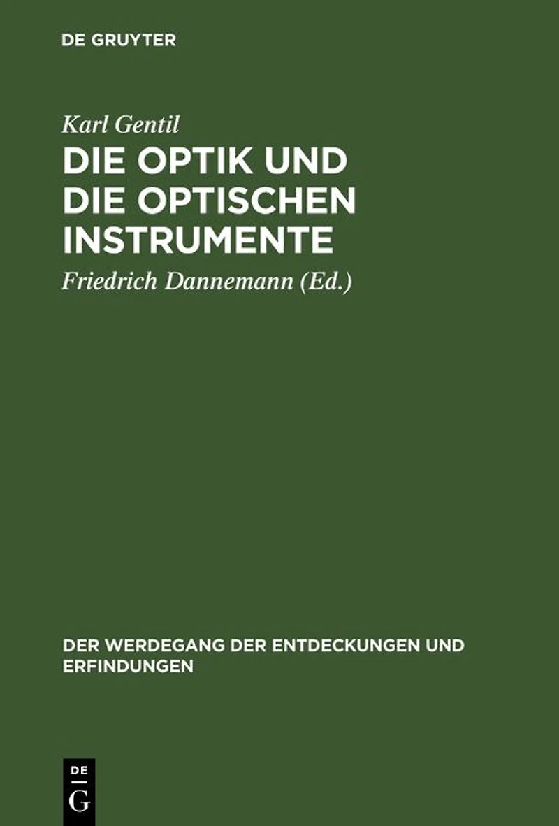 Die Optik und die optischen Instrumente