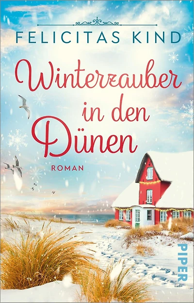 Winterzauber in den Dünen: Roman Romantische Weihnachten auf der Nordsee-Insel Juist