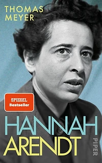 Hannah Arendt: Die Biografie