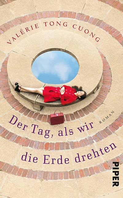 Der Tag, als wir die Erde drehten: Roman