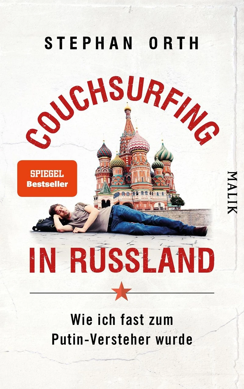 Couchsurfing Russland: Wie ich fast zum Putin-Versteher wurde