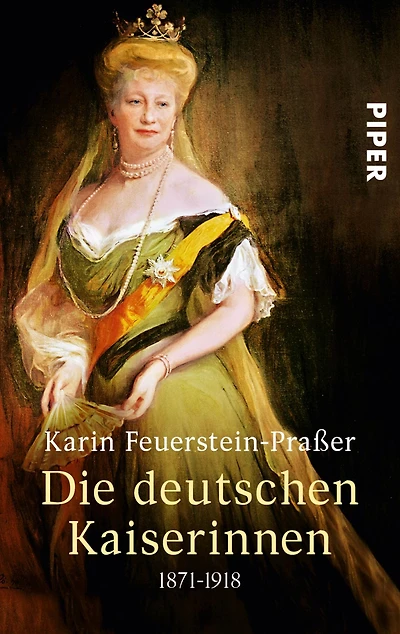Die deutschen Kaiserinnen: 1871-1918