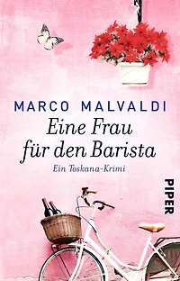 Eine Frau für den Barista: Ein Toskana-Krimi