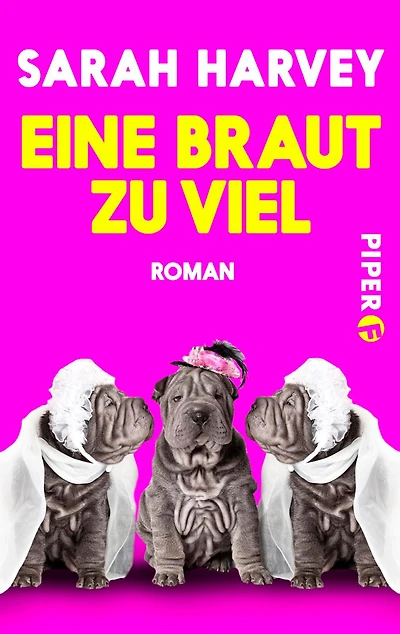 Eine Braut zu viel: Roman