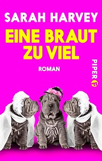 Eine Braut zu viel: Roman