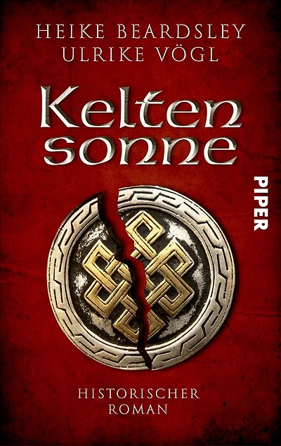 Keltensonne: Historischer Roman Ein packender historischer Roman aus der Zeit der Kelten und Römer