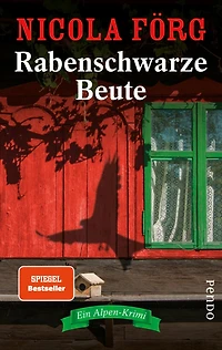 Rabenschwarze Beute (Alpen-Krimis 9): Ein Alpen-Krimi (Abridged)