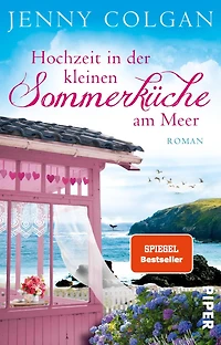 Hochzeit der kleinen Sommerküche am Meer (Floras Küche 2)