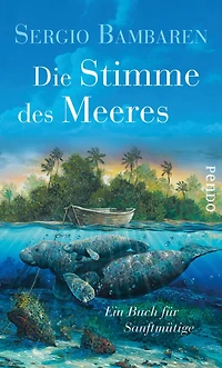 Die Stimme des Meeres: Ein Buch für Sanftmütige