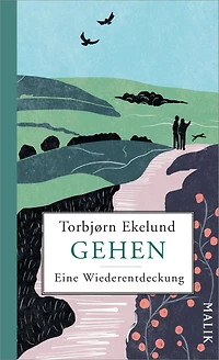 Gehen: Eine Wiederentdeckung